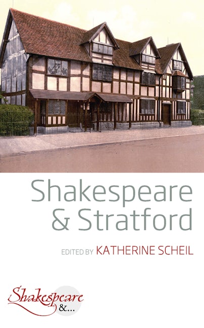 Book cover image for Shakespeare and Stratford ISBN: 9781789202564